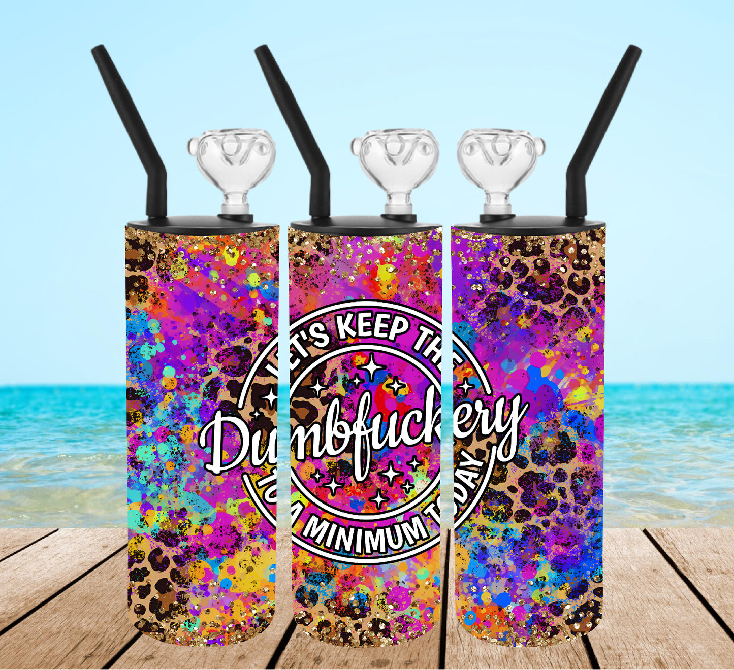 Dumbfuckery Tumbler Bong