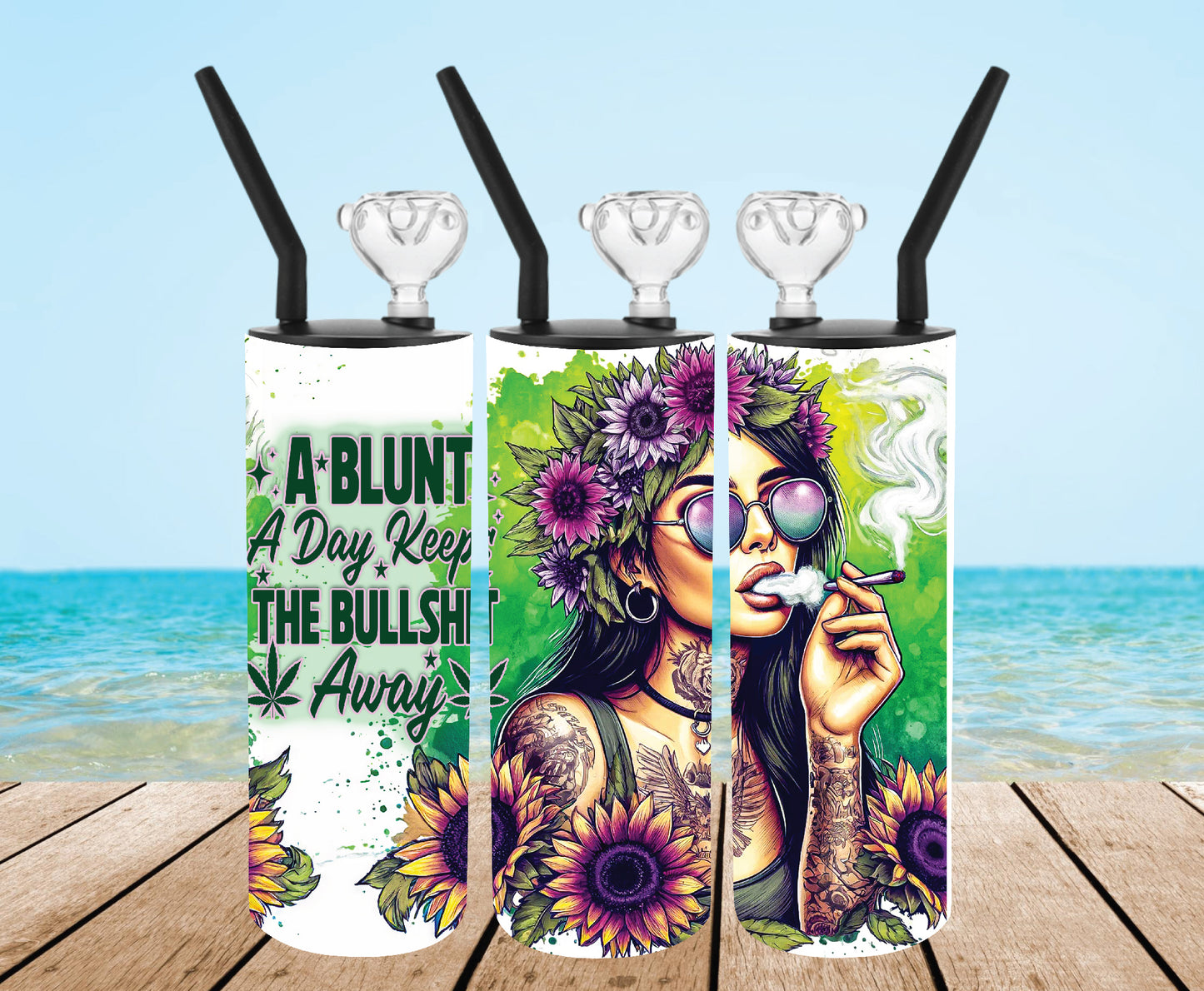A Blunt a Day Tumbler Bong Hippie girl