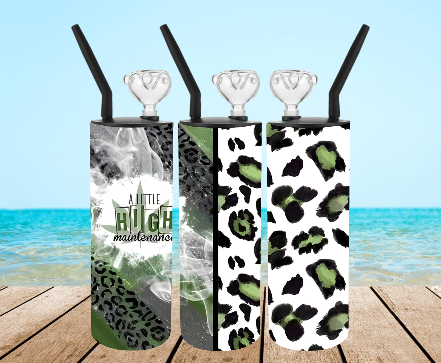 A Little High Maintenance Tumbler Bong